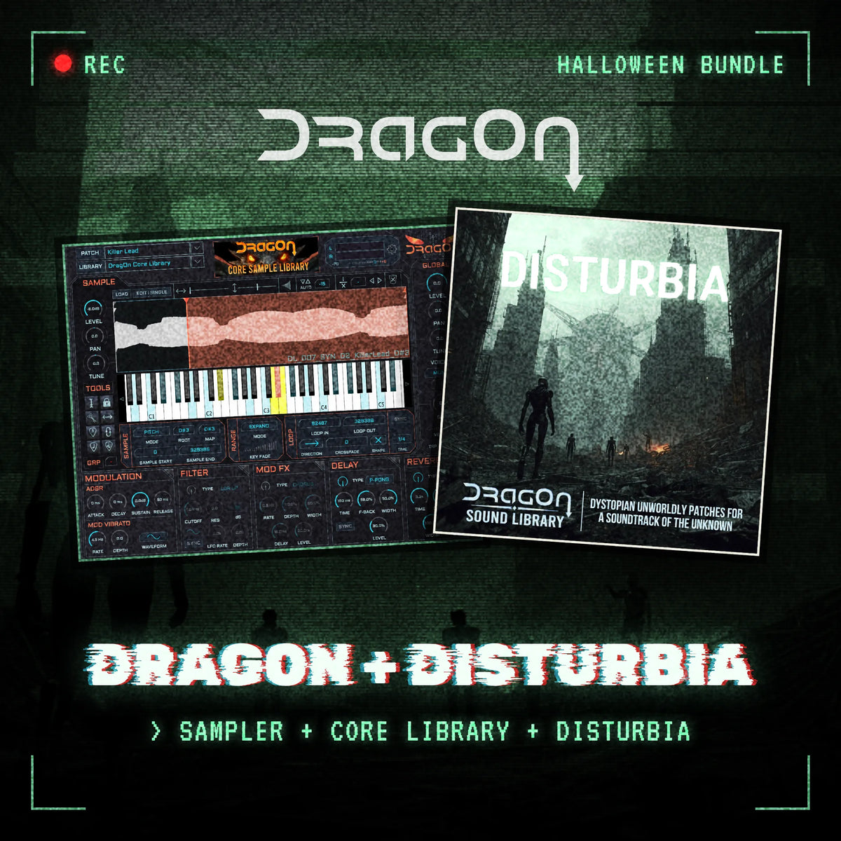 DragOn + Disturbia Halloween bundle: DragOn Sampler, Core Library and Disturbia